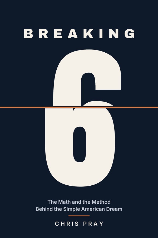 Breaking Six by Chris Pray — book cover: a large cream numeral 6 on navy, cut by a single orange line.